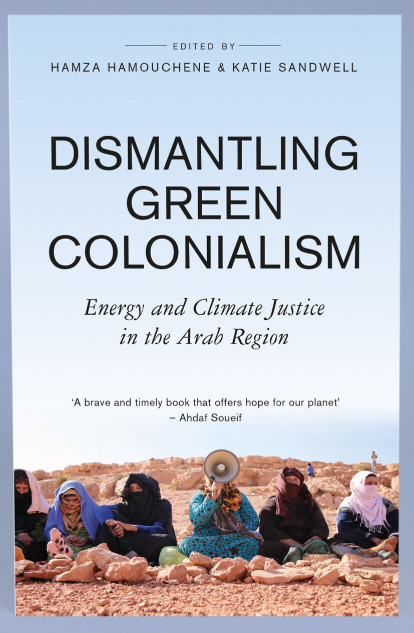 Dismantling Green Colonialism