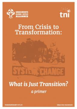 From Crisis to Transformation: What is Just Transition?
