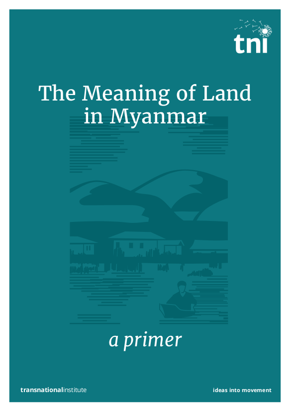 The Meaning of Land in Myanmar